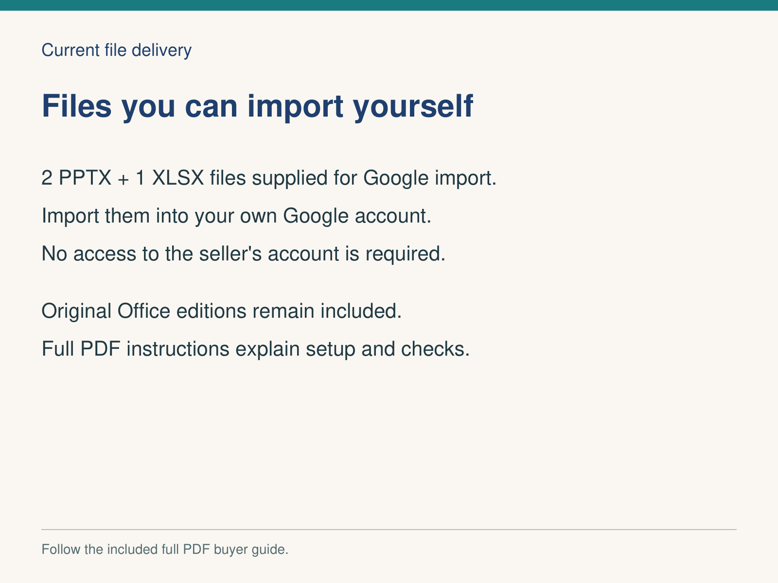 Current Google file delivery — import supplied files into your own account; original Office editions and full PDF guide included.